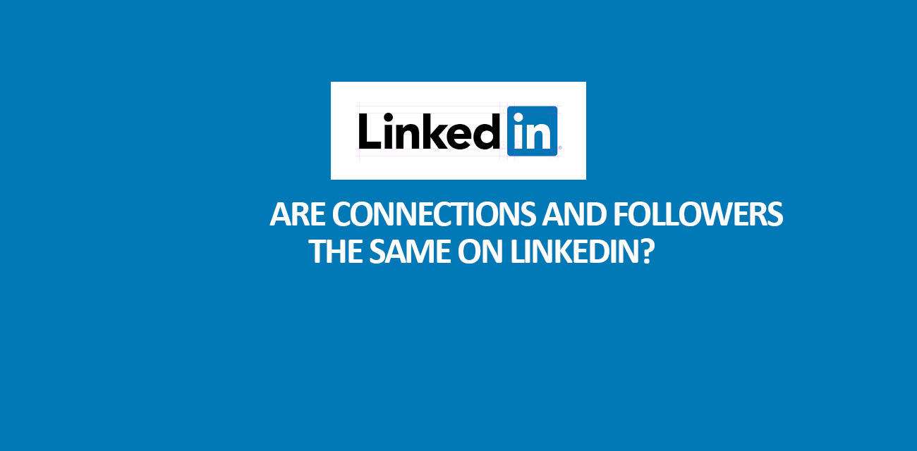 LinkedIn And Followers the Same On Linkedin
